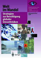 Welt Im Wandel: Strategien Zur Bewaltigung Globaler Umweltrisiken: Jahresgutachten 1998 3642635857 Book Cover