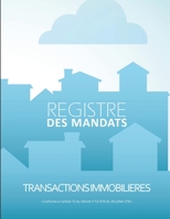 Registre des Mandats: Registre des mandats immobilier | Conforme à l'article 72 du Décret n° 72-678 | 103 pages | format large 21,59cm x 27,94cm ... horizon toit maison bleu (French Edition) 1710737115 Book Cover