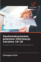 Zautomatyzowane pisemne informacje zwrotne 16-18 (Polish Edition) 620995278X Book Cover