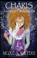 Charis: Journey to Pandora's Jar 1620151340 Book Cover