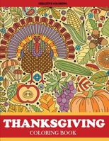 Thanksgiving Coloring Book: Thanksgiving Coloring Book for Adults Featuring Thanksgiving and Fall Designs to Color (Thanksgiving Coloring Books for Adults) 1947243225 Book Cover