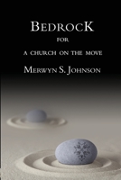 Bedrock for a Church on the Move 1733514201 Book Cover