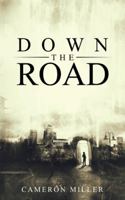 Down the Road 1504371453 Book Cover