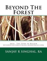 Beyond the Forest: 2014 the Year in Review 1537794094 Book Cover