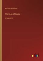 The Book of Herbs: in large print 336836930X Book Cover