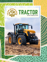 Tractor (Farm Machines) 1039881033 Book Cover