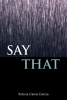 Say That 0826353169 Book Cover