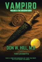 Vampiro Trilogy Volume II: The Obsidian Knife New Edition 1969268042 Book Cover