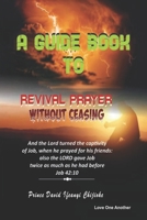 A Guide Book To Revival Without Ceasing 9983940426 Book Cover