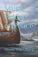 Music Bridge of Peace (The Viking Family Adventures) B0FHSCPVJN Book Cover