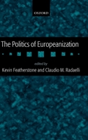 The Politics of Europeanization 0199252092 Book Cover