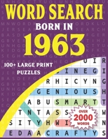 Born In 1963 Word Search: Word Search Book For Adults With 100+ Puzzles B09SP828GH Book Cover