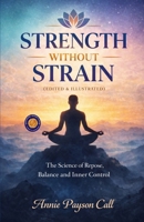 Strength Without Strain (Illustrated, Refined and Edited) 9372446890 Book Cover