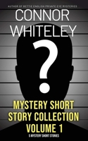 Mystery Short Story Collection Volume 1: 5 Mystery Short Stories 1917181434 Book Cover