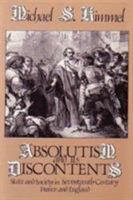 Absolutism and Its Discontents: State and Society in Seventeenth Century France and England 0887381804 Book Cover