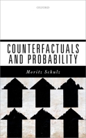 Counterfactuals and Probability 019878595X Book Cover