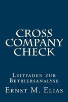 Cross Company Check, Leitfaden Zur Betriebsanalyse 1478186615 Book Cover