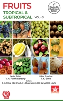 Fruits: Tropical and Subtropical Vol 3 4th Revised and Illustrated edn 9354616208 Book Cover
