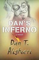 Dan's Inferno: A Parody 1782431446 Book Cover
