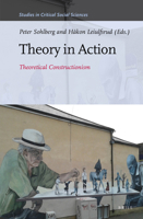 Theory in Action: Theoretical Constructionism 1608468348 Book Cover