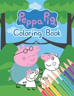 P̣eppạ Pig Coloring Book: Perfect Pages to Color with One Sided Coloring Pages about Characters and Iconic Scenes for Kids Ages 2-4 & Toddlers B09SJ428W4 Book Cover