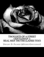 Thoughts of a Street Gentleman 2: Real Men Truths 1497439787 Book Cover
