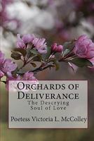 Orchards of Deliverance: The Descrying Soul of Love 145055721X Book Cover