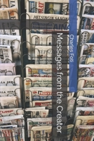 Messages from the Creator B0C1J3FBBF Book Cover