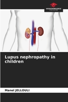 Lupus nephropathy in children 6205870843 Book Cover