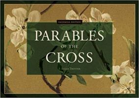 Parables of the Cross: Facsimile Edition 1734400110 Book Cover