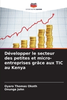 Développer le secteur des petites et micro-entreprises grâce aux TIC au Kenya (French Edition) 6208343933 Book Cover