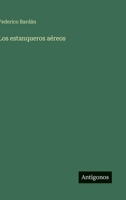 Los estanqueros aéreos 3368042300 Book Cover