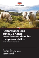 Performance des agneaux Karadi sélectionnés dans les troupeaux d'élite (French Edition) 6207562976 Book Cover
