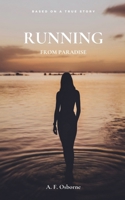 Running from Paradise 164750435X Book Cover