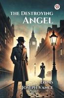 The Destroying Angel 1516905466 Book Cover