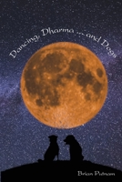 Dancing, Dhamra, ... and Dogs B0GYDBF2SW Book Cover