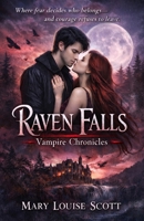 Raven Falls: Vampire Chronicles B0GKFMZT32 Book Cover