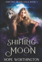 Shifting Moon: Shifting Moon Saga book 1 B0F5HRPD1D Book Cover