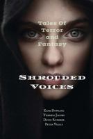 Shrouded Voices 1535545046 Book Cover
