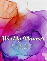 Weekly Planner Sept 2019 - Dec 2020 16 Months: Large Weekly Planner 1691040592 Book Cover