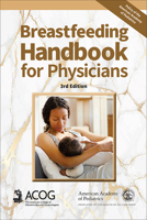 Breastfeeding Handbook for Physicians 1610024427 Book Cover