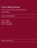 Civil Procedure: Cases, Text, Notes, and Problems, Second Edition, 2012-13 Supplement 1611632137 Book Cover