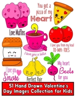 Valentine's Day Coloring Book for Kids Ages 2-5: 51 Large Hand Drawn Illustrations Collection Activity Baby Colouring Book for Toddlers and Preschoolers B0848TNTQJ Book Cover