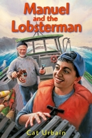 Manuel and the Lobsterman 1590785169 Book Cover