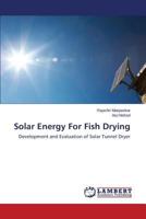 Solar Energy For Fish Drying 3848447320 Book Cover