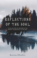 Reflections of the Soul B0F282GZZL Book Cover