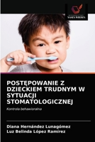 PostĘpowanie Z Dzieckiem Trudnym W Sytuacji Stomatologicznej 6203301523 Book Cover