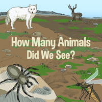 How Many Animals Did We See?: English Edition 0228702577 Book Cover