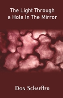 The Light Through a Hole In The Mirror 8119654781 Book Cover