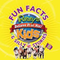 Ripley's Fun Facts and Silly Stories 2 1609910826 Book Cover